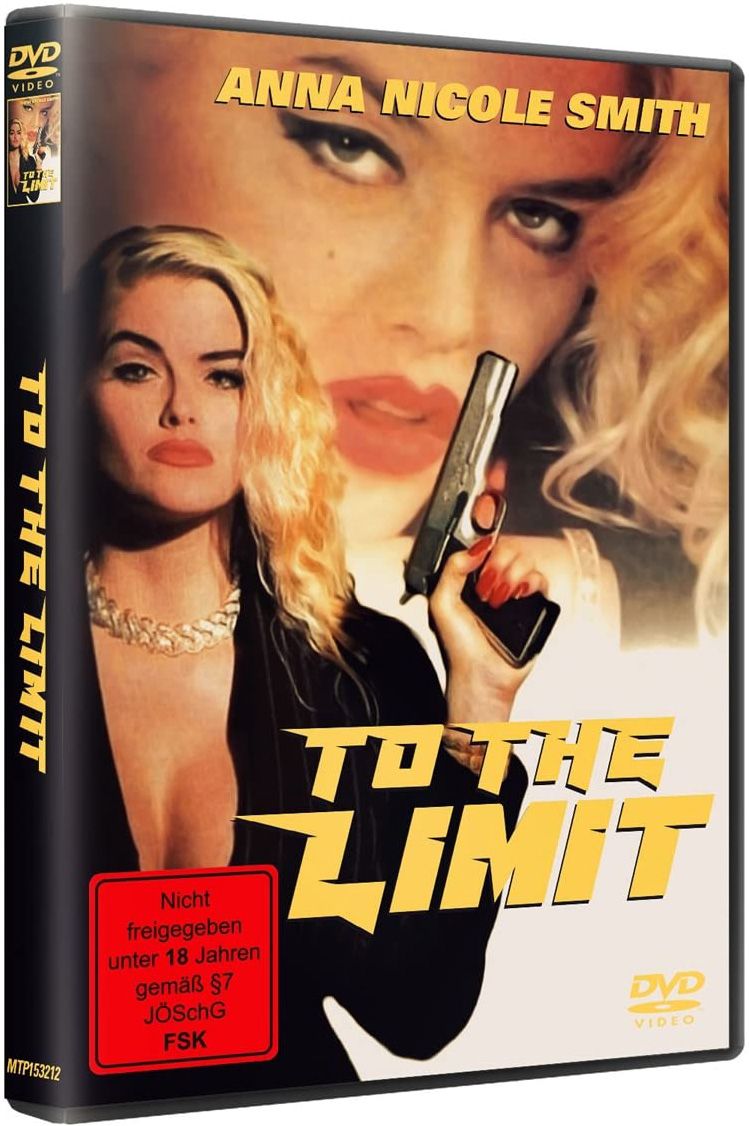 To the Limit - Zur richtigen Zeit am richtigen Ort (Uncut) - Anna Nicole Smith
