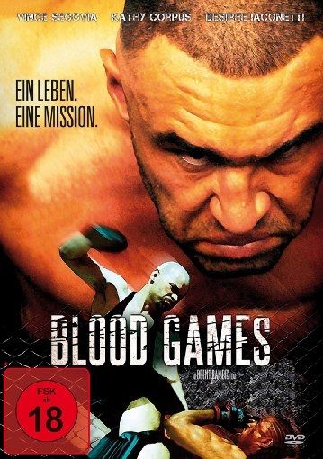 Blood Games - Ein Leben. Eine Mission.