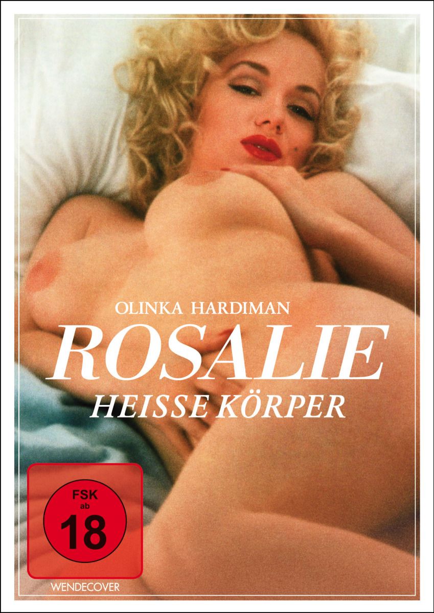 Rosalie - heiße Körper
