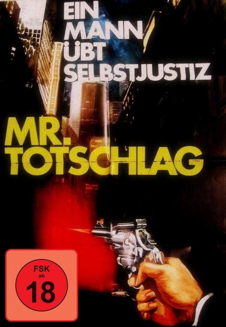 Mister Totschlag - Ein Mann übt Selbstjustiz