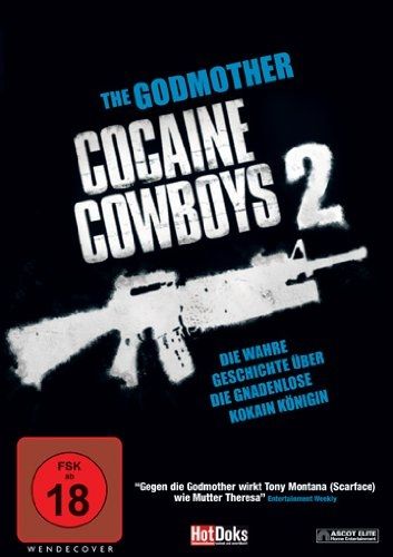 Cocaine Cowboys 2: The Godmother