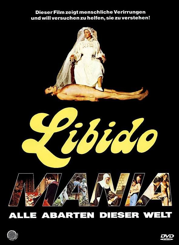 Libido Mania - Alle Abarten dieser Welt (Neuauflage)