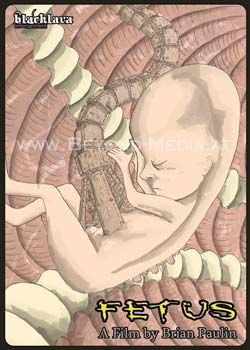 Fetus (Uncut)