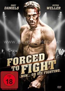 Forced To Fight: Win Or Die Fighting